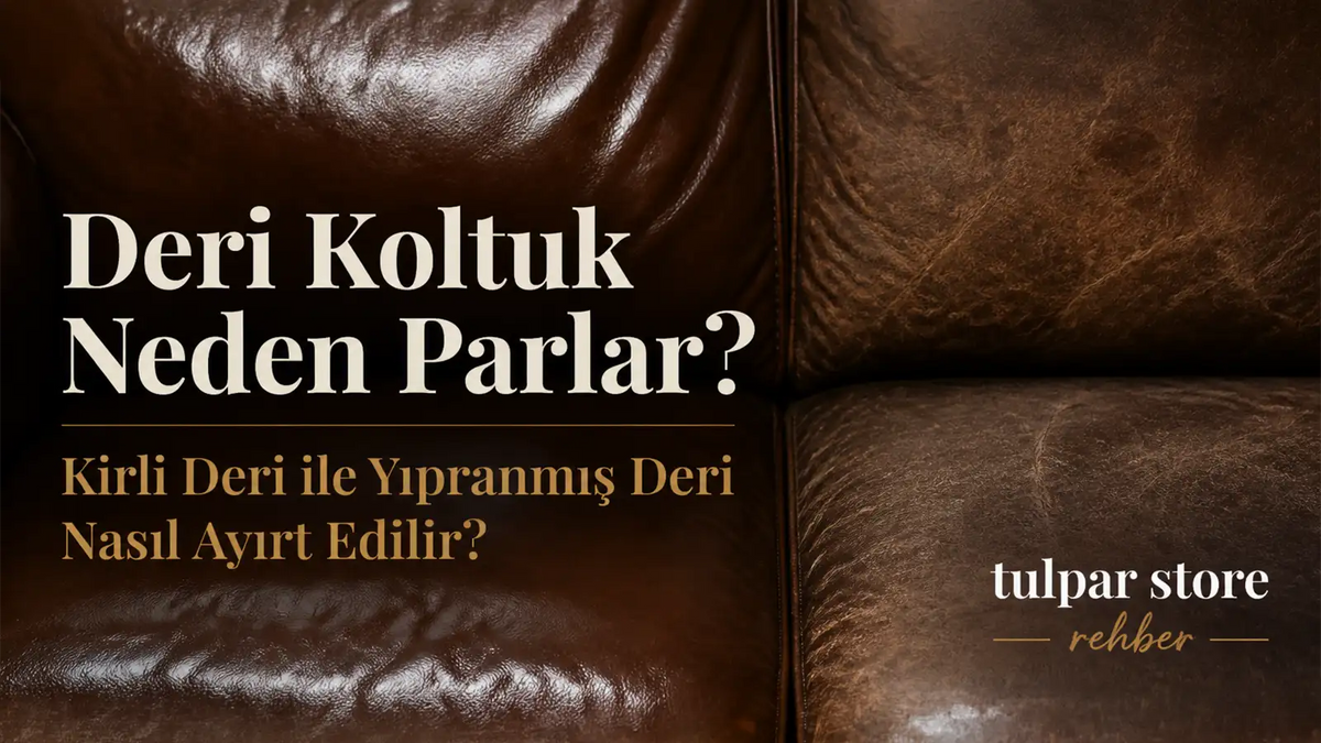 otomobil deri koltukları neden parlar kirlendiği nasıl anlaşılır rehber