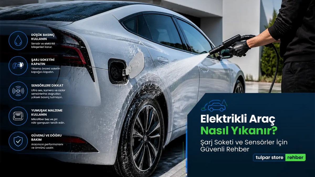 Elektrikli otomobiller nasıl yıkanmalıdır rehber