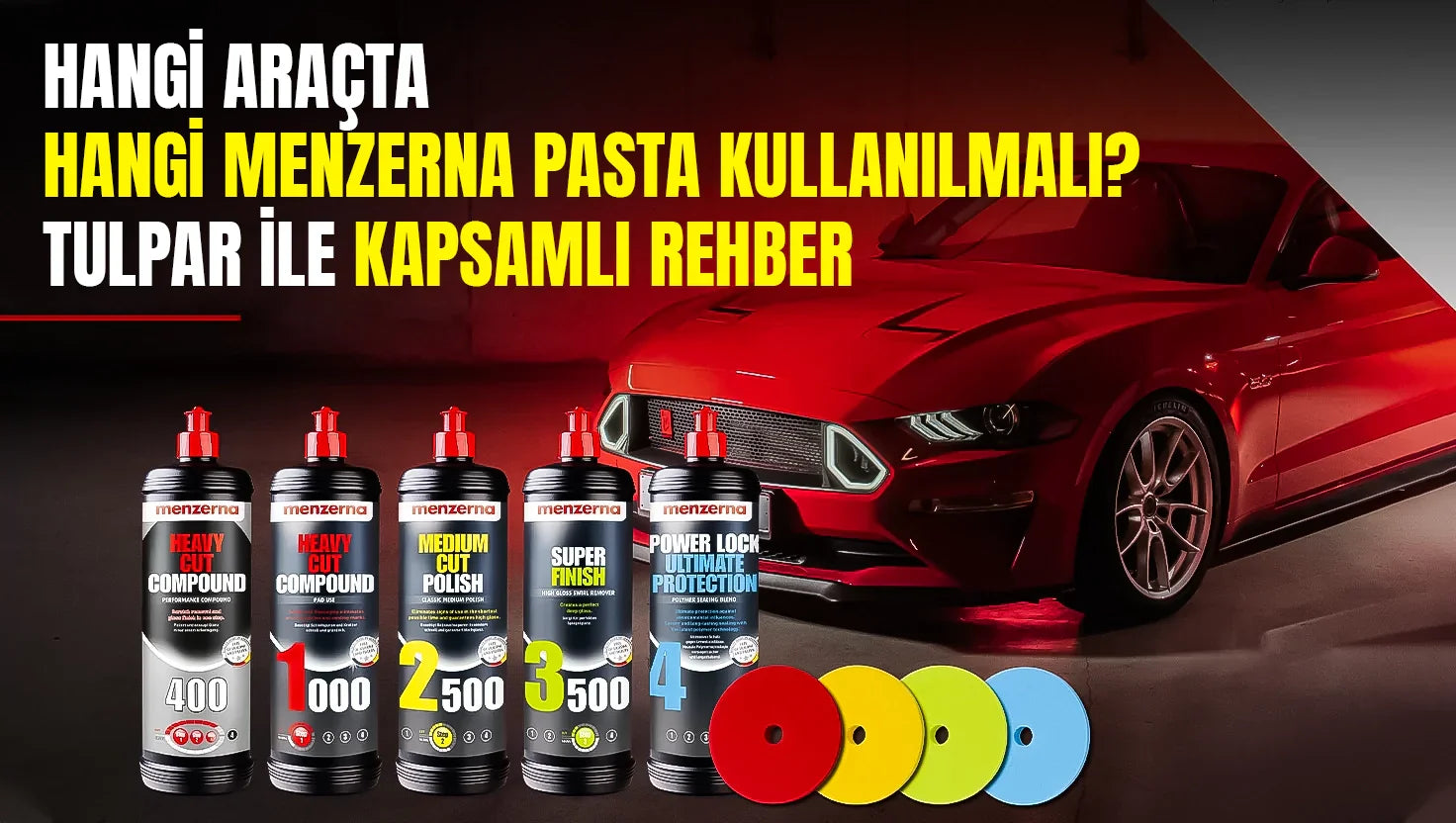 Hangi araçta hangi Menzerna pasta kullanılmalı kapsamlı rehber
