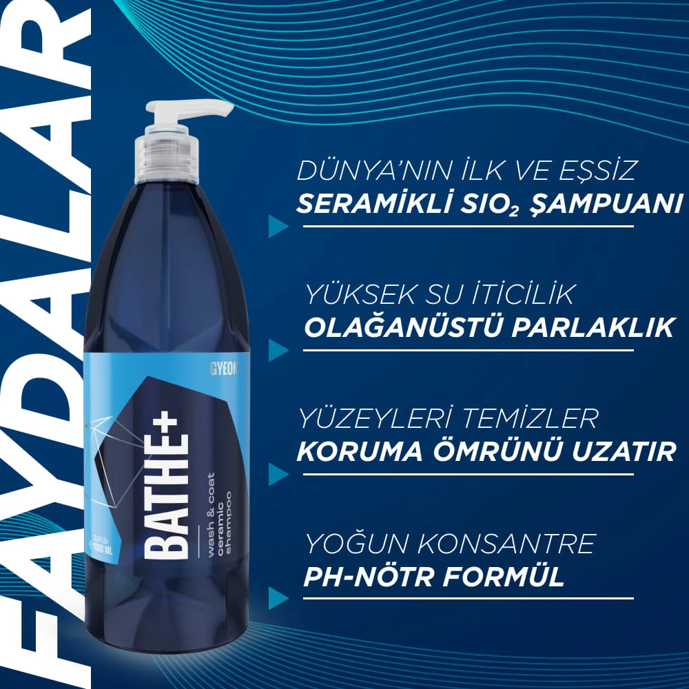 GYEON Q²M Bathe+ Plus Seramik Bazlı PH Nötr Cilalı Oto Şampuanı 1000 ML Su İtici Araç Yıkama Köpüğü